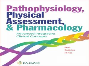 دانلود کتاب پاتوفیزیولوژی، ارزیابی فیزیکی و فارماکولوژی