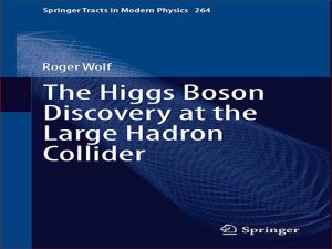 دانلود کتاب کشف بوزون هیگز در برخورد دهنده بزرگ هادرون