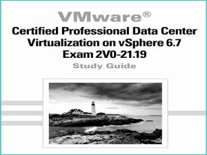 دانلود کتاب VMware – مرکز داده حرفه ای معتبر – مجازی سازی در vSphere 6.7 – امتحان 2V0-21.19