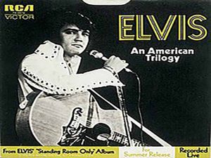 دانلود آهنگ An American Trilogy از Elvis Presley با متن و ترجمه
