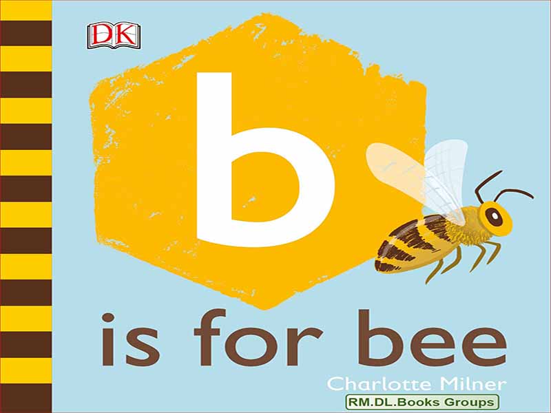 دانلود کتاب داستان انگلیسی “بی برای زنبور است”
