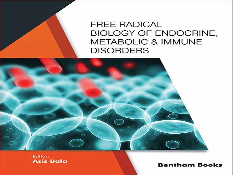 دانلود کتاب بیولوژی رادیکال آزاد اختلالات غدد درون ریز، متابولیک و ایمنی