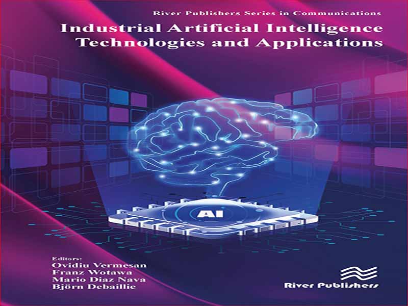 دانلود کتاب فناوری ها و کاربردهای هوش مصنوعی صنعتی