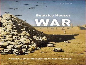 دانلود کتاب جنگ – تبارشناسی ایده ها و شیوه های غربی