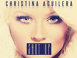 دانلود آهنگ Shut Up از Christina Aguilera با متن و ترجمه