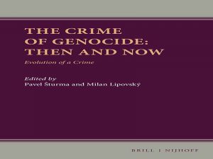 دانلود کتاب جنایت نسل کشی: آن زمان و اکنون