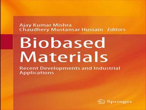 دانلود کتاب مواد مبتنی بر زیست – تحولات اخیر و کاربردهای صنعتی