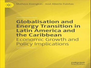 دانلود کتاب جهانی شدن و انتقال انرژی در آمریکای لاتین و کارائیب