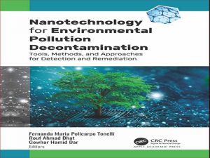 دانلود کتاب نانوتکنولوژی برای پاکسازی آلودگی محیط زیست – ابزارها، روش ها و رویکردهای تشخیص و اصلاح