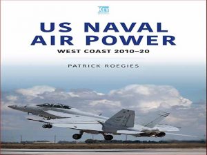 دانلود کتاب نیروی هوایی نیروی دریایی آمریکا – ساحل غربی 2010-2020