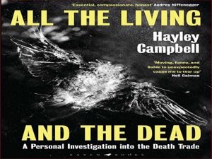 دانلود کتاب همه زنده ها و مردگان – تحقیق شخصی در مورد تجارت مرگ