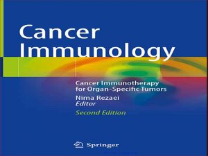دانلود کتاب ایمونولوژی سرطان برای تومورهای خاص اندام
