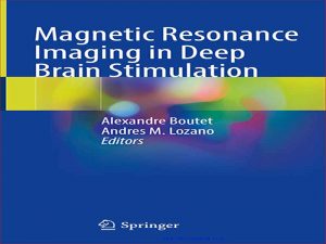 دانلود کتاب تصویربرداری رزونانس مغناطیسی در تحریک عمیق مغز