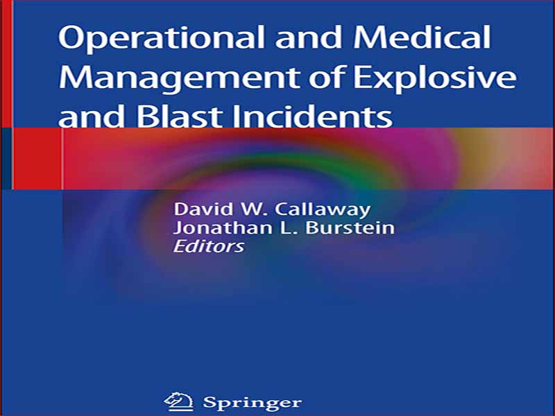 دانلود کتاب مدیریت عملیاتی و پزشکی حوادث انفجاری