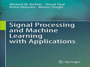 دانلود کتاب پردازش سیگنال و یادگیری ماشین با برنامه های کاربردی