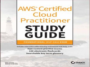 دانلود کتاب راهنمای مطالعه Cloud Practitioner AWS Certified Cloud Practitioner – امتحان CLF-C01