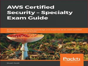 دانلود کتاب گواهی  امنیت AWS – راهنمای آزمون تخصصی (SCS-C01).