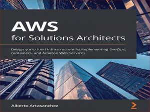 دانلود کتاب AWS برای معماران راه حل – طراحی زیرساخت ابر