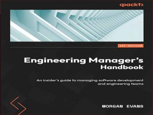 دانلود کتاب راهنمای مدیران مهندسی – راهنمای مدیریت تیم های توسعه نرم افزار
