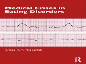 دانلود کتاب بحران های پزشکی در اختلالات خوردن