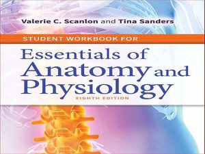 دانلود کتاب کار دانشجویی برای مبانی آناتومی و فیزیولوژی