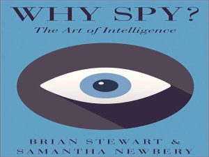 دانلود کتاب چرا جاسوسی؟ هنر هوش اطلاعاتی (Intelligence)