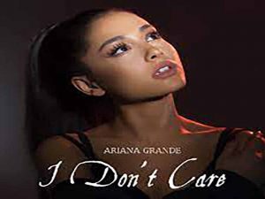 دانلود آهنگ I Don’t Care از Ariana Grande با متن و ترجمه