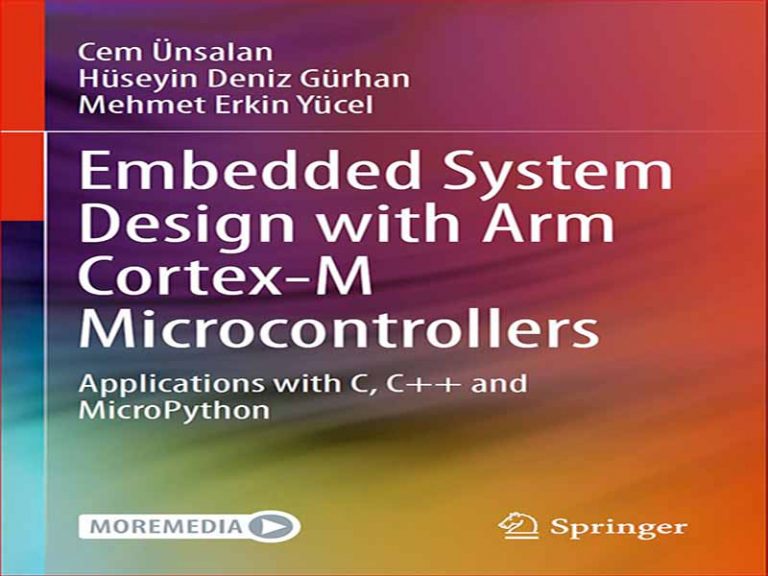 دانلود کتاب طراحی سیستم جاسازی شده با میکروکنترلرهای Arm Cortex-M
