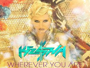 دانلود آهنگ Wherever You Are از Kesha با متن و ترجمه