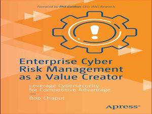 دانلود کتاب مدیریت ریسک سایبری سازمانی به عنوان یک ارزش آفرین