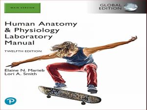 دانلود کتاب راهنمای آزمایشگاه آناتومی و فیزیولوژی انسان – ویرایش دوازدهم