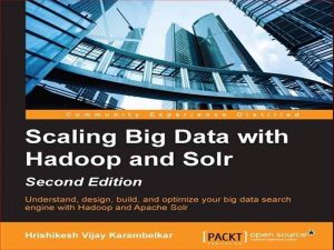 دانلود کتاب مقیاس بزرگ داده ها با Hadoop و Solr