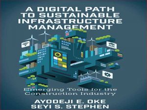 دانلود کتاب مسیر دیجیتالی برای مدیریت زیرساخت پایدار