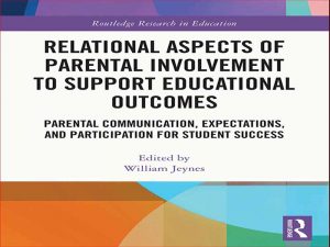 دانلود کتاب جنبه های رابطه ای مشارکت والدین برای حمایت از نتایج آموزشی