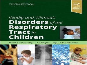 دانلود کتاب اختلالات دستگاه تنفسی در کودکان کندیگ و ویلموت