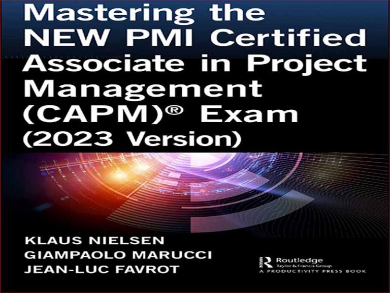 دانلود کتاب تسلط بر آزمون جدید PMI Certified Associate در مدیریت پروژه (CAPM®) (نسخه 2023)
