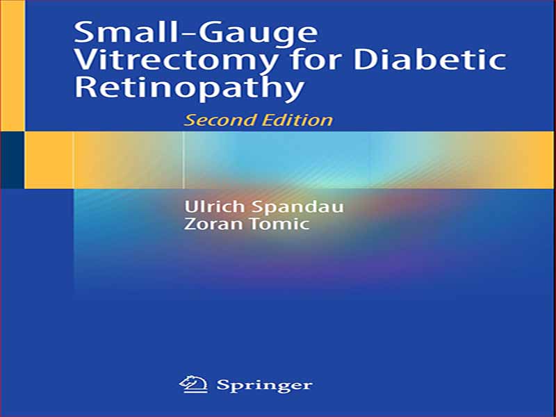 دانلود کتاب ویترکتومی با گاج کوچک برای رتینوپاتی دیابتی