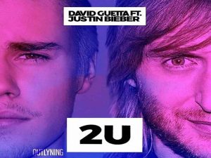 دانلود آهنگ 2U از David Guetta و Justin Biebe با متن و ترجمه