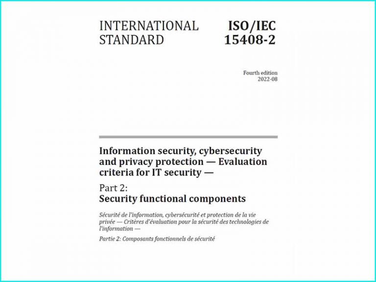 دانلود استاندارد ISO/IEC 15408-2 – امنیت اطلاعات، امنیت سایبری و حفاظت از حریم خصوصی – معیارهای ارزیابی برای امنیت فناوری اطلاعات – بخش 2: اجزای عملکردی امنیت
