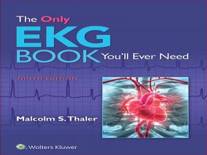 دانلود کتاب تنها کتاب EKG که همیشه به آن نیاز خواهید داشت