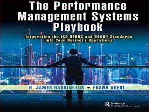 دانلود کتاب راهنمای سیستم های مدیریت کارایی – ادغام استانداردهای ISO 56002 و 56004 در عملیات تجاری شما