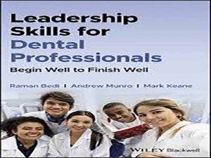 دانلود کتاب مهارت های رهبری برای متخصصان دندانپزشکی