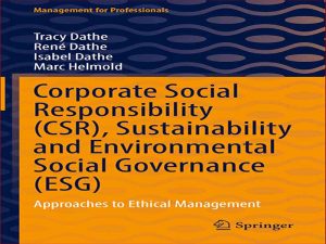 دانلود کتاب مسئولیت اجتماعی شرکتی (CSR)، پایداری و حاکمیت اجتماعی محیطی (ESG)