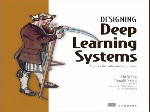 دانلود کتاب طراحی سیستم های یادگیری عمیق