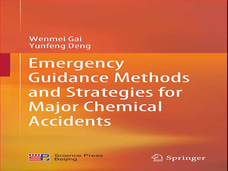 دانلود کتاب روش ها و استراتژی های راهنمایی اضطراری برای حوادث شیمیایی بزرگ