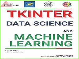دانلود کتاب TKINTER، علم داده، و یادگیری ماشین