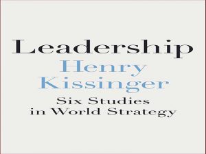 دانلود کتاب رهبری – شش مطالعه در استراتژی جهانی