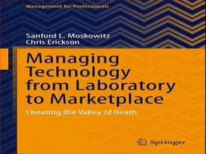 دانلود کتاب مدیریت فناوری از آزمایشگاه تا بازار