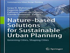 دانلود کتاب راه حل های مبتنی بر طبیعت برای برنامه ریزی شهری پایدار