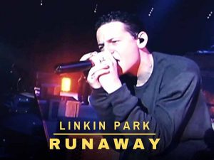 دانلود آهنگ Runaway از Linkin Park با متن و ترجمه